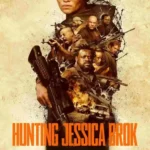 Free Hunting Jessica Brok (2025) (Hindi + English) Dual Audio Hollywood Movie HD ESub