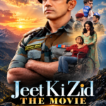 Free Jeet Ki Zid (2026) Bollywood Hindi Movie HD ESub